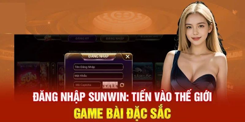 Đăng nhập Sunwin link chính thức không chặn