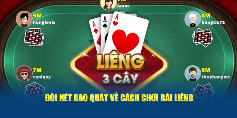 Giới thiệu chung về game bài liêng