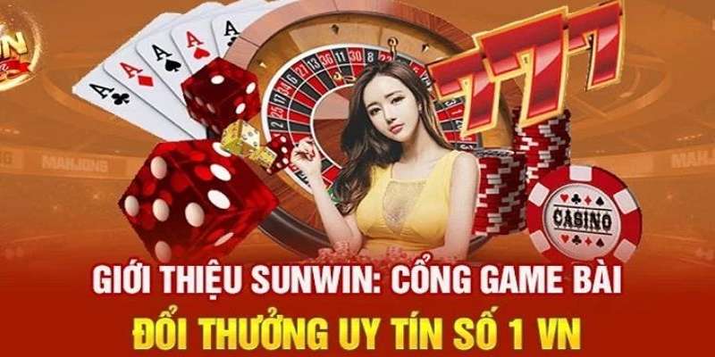 Giới thiệu Sunwin với 4 ưu điểm tạo nên thế mạnh